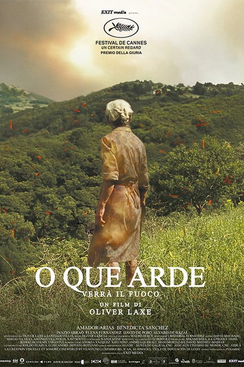 O que arde - Verrà il fuoco